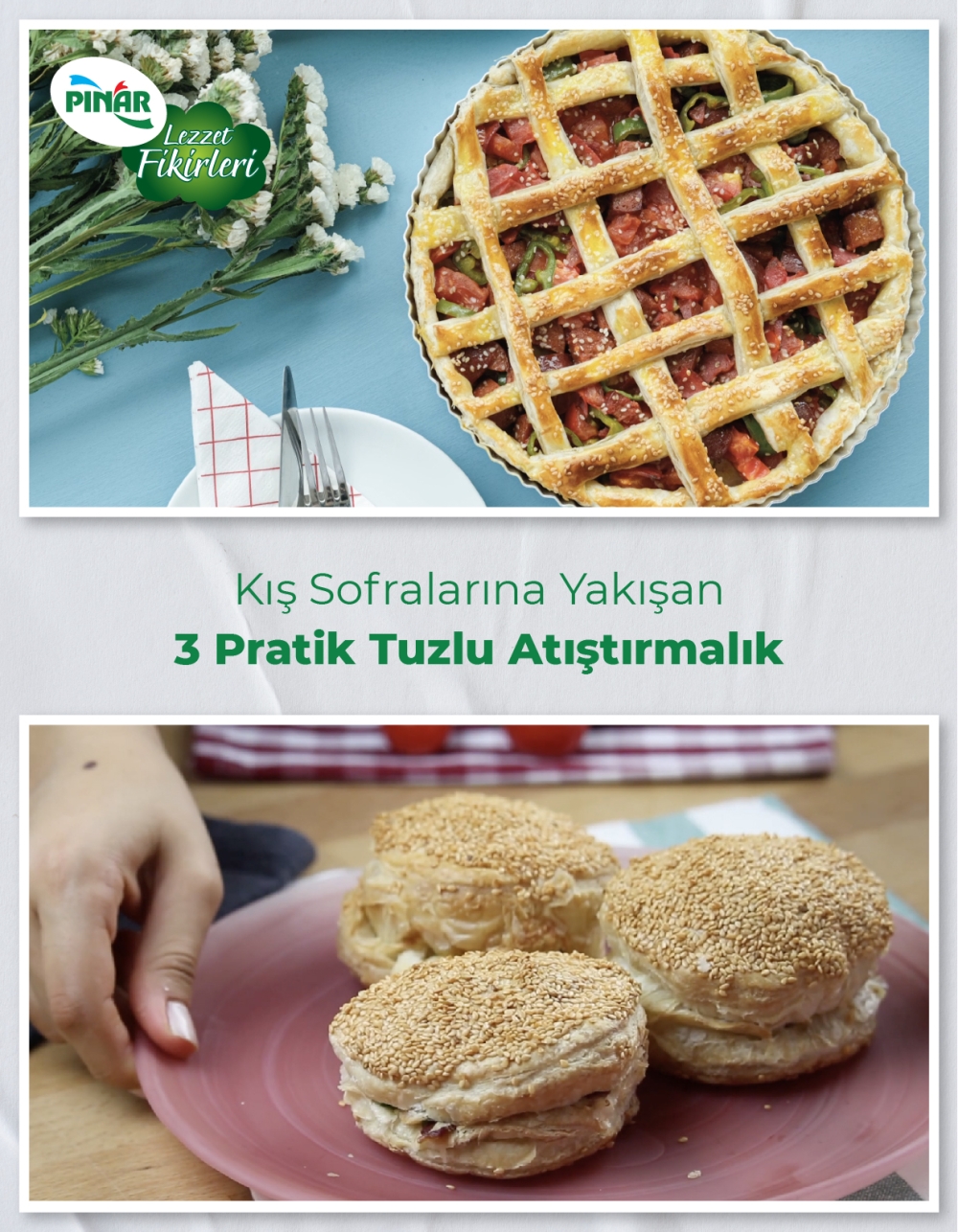 Kış Sofralarına Yakışan 3 Pratik Tuzlu Atıştırmalık